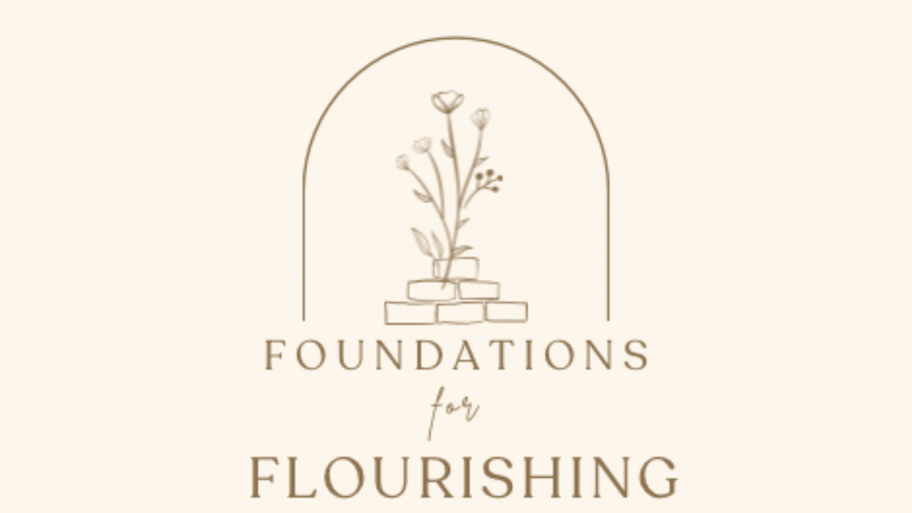 Foundations for Flourishing